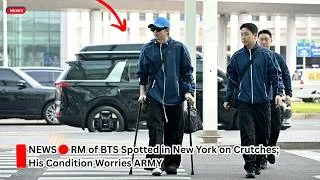 Thumbnail: RM of BTS Spotted in New York on Crutches; His Condition Worries ARMY