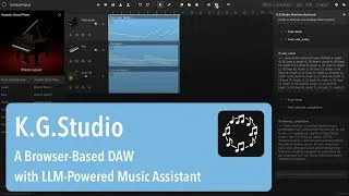 Thumbnail: K.G.Studio – Experimental Browser-Based DAW with LLM-Powered Music Assistant (Open Source Preview)