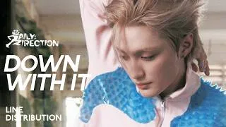 Thumbnail: DAILY:DIRECTION — DOWN WITH IT | Line Distribution