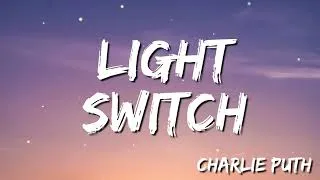 Thumbnail: Charlie Puth -  Light Switch (Lyrics)
