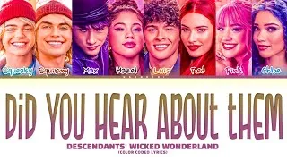 Thumbnail: Descendants: Wicked Wonderland - Cast 'Did You Hear About Them' Lyrics (Color Coded Lyrics)