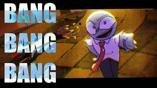Thumbnail: BANG BANG BANG [MEME]