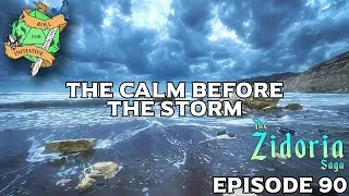 Thumbnail: Calm Before the Storm - D&D | The Zidoria Saga - Episode 90