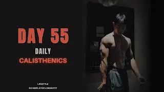 Thumbnail: Calisthenics session Day 55 | Every one percent |Monday Intensity Weighted