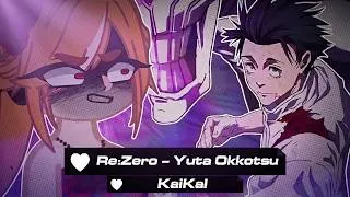 Thumbnail: [AS/AU] Re:Zero React to Yuta Okkotsu (TikTok) [Part 2] (x2) | KaiKai