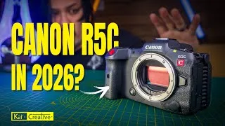Thumbnail: 10 Reasons to get a Canon R5C | KaiCreative | 2026