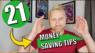Thumbnail: 21 AMAZING Money Saving Tips