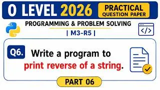 Thumbnail: O Level 2026 Practical | Q6 Reverse String Program in Python 🔥 | Part 06