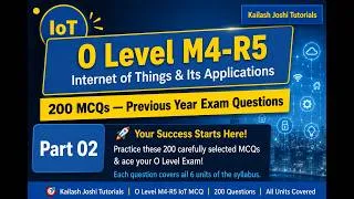 Thumbnail: O Level IoT (M4-R5) | 200 Important MCQs with Answers | Part 02