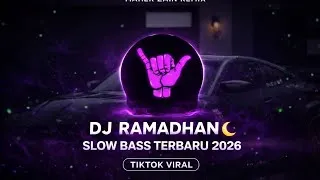 Thumbnail: Dj Ramadhan   Maher Zain   Remix Tiktok Viral Terbaru 2026 Slow Bass Terbaru Yang Kalian Cari Cari