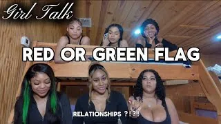 Thumbnail: Girls Talk: Red Flags 🚩 vs Green Flags 💚 in Relationships (REAL Talk)