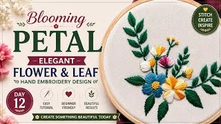 Thumbnail: Blooming Petal Elegant Flower & Leaf Hand Embroidery Design 