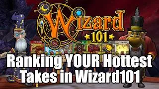 Thumbnail: Ranking YOUR Wizard101 Hot Takes