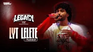 Thumbnail: LYT LELETE | RUDRAKSH THAKUR | LEGACY