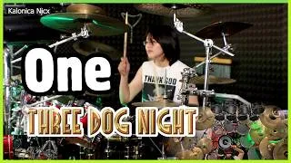 Thumbnail: One - Three Dog Night || Drum cover by KALONICA NICX
