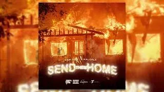 Thumbnail: Kalonji ft. SamDan - Send Them Home (Official Audio)