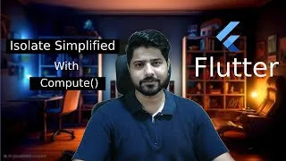 Thumbnail: Master Flutter Isolates 🧵 | compute() Function Made Simple 🔥