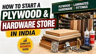 Thumbnail: How to Start a Plywood & Hardware Store in India | Plywood, Laminates, Hardware & Fittings Business