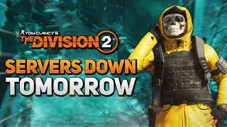 Thumbnail: *BREAKING NEWS* The Division 2: SERVERS DOWN TOMORROW for 5 Hours to Fix TOMBS Mission & Mask Drops!