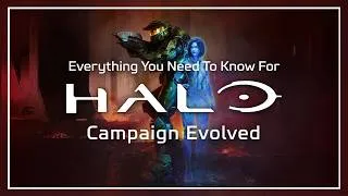 Thumbnail: Everything You Need To Know For Halo Campaign Evolved - Welcome to Halo