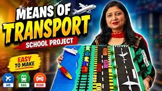 Thumbnail: Means of Transport Working Model | Road, Rail & Air Transport | Easy School Project/Kansal Creation