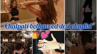 Thumbnail: "Chatpati desi playlist" which is never out of trend💅✨💕|Naal nachna|Crazy kiya re| lutt le gaya|