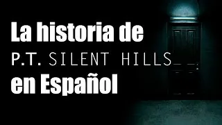 Thumbnail: Toda la historia de P.T. SILENT HILLS explicada en Español