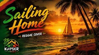 Thumbnail: SAILING HOME | reggae cover 