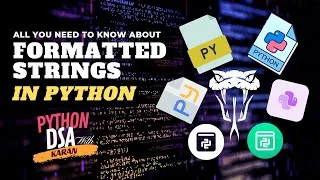 Thumbnail: Formatted Strings in python | All you need to know | #pythondsawithkaran
