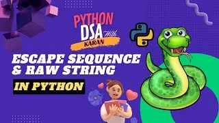 Thumbnail: Python Tutorial | Understanding Escape Sequences and Raw Strings -1 #pythondsawithkaran