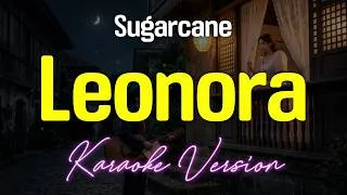 Thumbnail: LEONORA - Sugarcane (KARAOKE Version)
