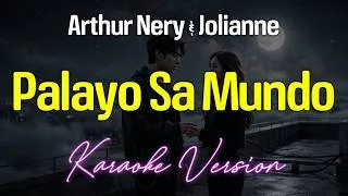 Thumbnail: PALAYO SA MUNDO - Arthur Nery and Jolianne (KARAOKE Version)