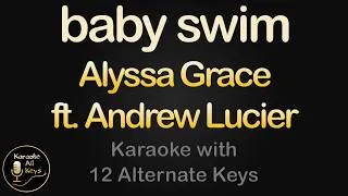 Thumbnail: Alyssa Grace, Andrew Lucier - baby swim Karaoke Instrumental Lower Higher Male Female & Original Key