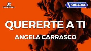 Thumbnail: Quererte a Ti - Angela Carrasco (Karaoke con Letra - Tono Original)