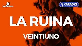 Thumbnail: Veintiuno - La ruina (Karaoke)