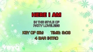Thumbnail: Patty Loveless - Here I Am (Karaoke)