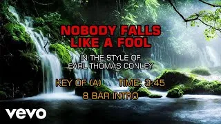 Thumbnail: Earl Thomas Conley - Nobody Falls Like A Fool (Karaoke)