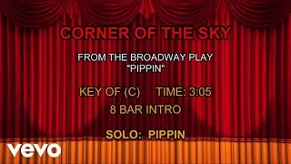 Thumbnail: Pippin, The Musical - Corner of the Sky (Karaoke)