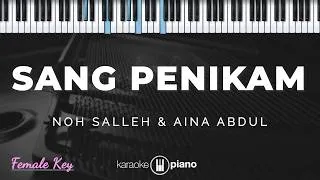 Thumbnail: Sang Penikam - Noh Salleh & Aina Abdul | KARAOKE PIANO - FEMALE KEY