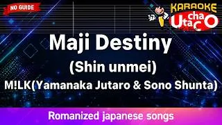 Thumbnail: Maji Destiny (Shin unmei) – M!LK (Romaji Karaoke no guide)