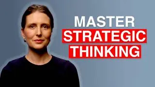 Thumbnail: Master Strategic Thinking: 5 Daily Disciplines to Become a Great Strategic Thinker