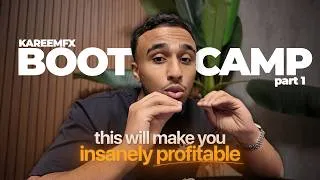 Thumbnail: THIS WILL MAKE YOU INSANELY PROFITABLE | KAREEMFX BOOTCAMP EP 1📈