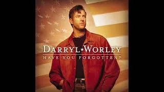 Thumbnail: Have You Forgotten? – Darryl Worley