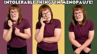 Thumbnail: 10 Things that became intolerable for me in peri & postmenopause.