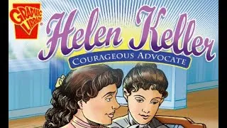 Thumbnail: Helen Keller: Courageous Advocate // Graphic Book