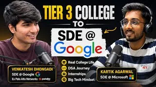 Thumbnail: Tier 3 College to Google | Palo Alto Networks | Google SDE Roadmap | DSA | Ft. Venkatesh Dhongadi