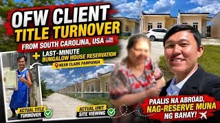 Thumbnail: OFW Client Title Turnover from Carolina, USA + Last-Minute Bungalow Reservation Near Clark Pampanga