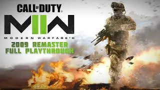 Thumbnail: Call of Duty: Modern Warfare 2 (2009 Remaster) - Full Playthrough - No Commentary (HD PS4 Gameplay)