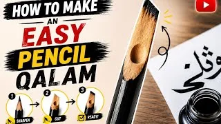Thumbnail: How to Make an Easy Pencil Qalam | DIY Calligraphy Pen for Beginners