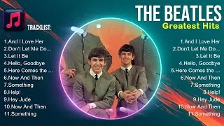 Thumbnail: The Beatles Album 🍂❤️ The Beatles Top Songs 🍂❤️ The Beatles Full Album